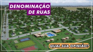 TRAMITA NA CÂMARA PROJETO DE DENOMINAÇÃO DE RUAS TRAMITA NA CÂMARA PROJETO DE DENOMINAÇÃO DE RUAS