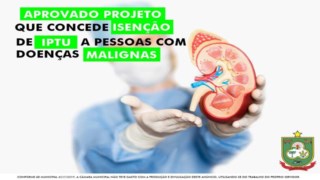 APROVADO PROJETO QUE CONCEDE ISENÇÃO DE IPTU A PESSOAS COM DOENÇAS MALIGNAS APROVADO PROJETO QUE CONCEDE ISENÇÃO DE IPTU A PESSOAS COM DOENÇAS MALIGNAS