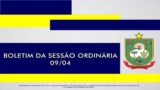 Boletim da Sessão Ordinária - 09/04 Boletim da Sessão Ordinária - 09/04