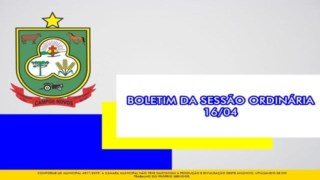 Boletim da Sessão Ordinária Boletim da Sessão Ordinária